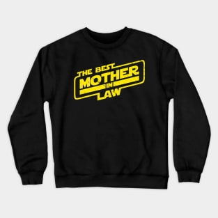 The Best Mother-In-Law Gift For Mother's Day Crewneck Sweatshirt